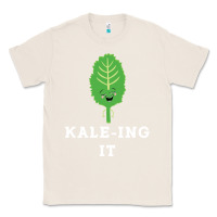 Natural kaleing it kale art for vegans vegetarians Classic Tee - Craftify