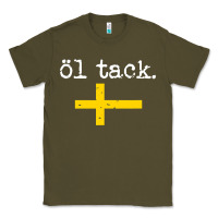 Army Green Swedish Beer Please Ol Tack Classic Tee - Craftify