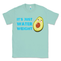 Seafoam nikocado avocado its just water weight diet avocado t shirt Classic Tee - Craftify
