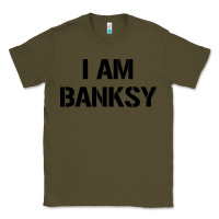 Army Green i am banksy Classic Tee - Craftify