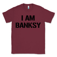 Burgundy i am banksy Classic Tee - Craftify