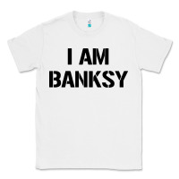 White i am banksy Classic Tee - Craftify