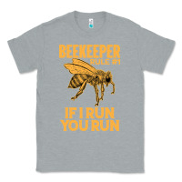 Heather Grey bee beekeeper if i run you run bumble bee humour 449 hive beekeeping Classic Tee - Craftify