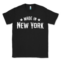 Made In New York Ny City Nyc New Yorker My Home State Pride Premium T- Classic Tee | Teevron