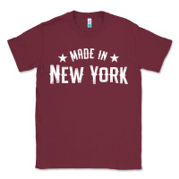 Burgundy Made In New York NY City NYC New Yorker My Home State Pride Premium T- Classic Tee - Craftify