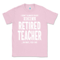 Bubblegum Pink Retired Teacher Classic Tee - Craftify
