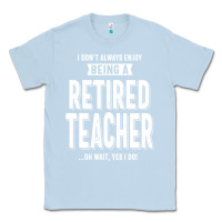 Dusty Blue Retired Teacher Classic Tee - Craftify