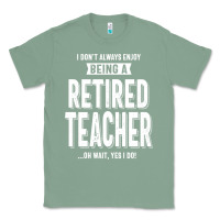 Sage Retired Teacher Classic Tee - Craftify