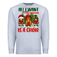 Heather Grey all i want for christmas is a choir Premium Sweatshirt - BarkalooDesign