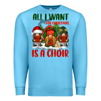 Ocean Blue all i want for christmas is a choir Premium Sweatshirt - BarkalooDesign