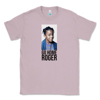 Lilac Sister Sister - Go Home Roger Classic Tee - InspiraDesign