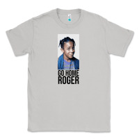 Moon Dust Sister Sister - Go Home Roger Classic Tee - InspiraDesign