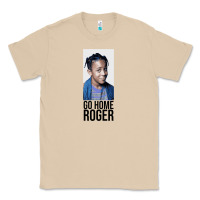 Mushroom Sister Sister - Go Home Roger Classic Tee - InspiraDesign