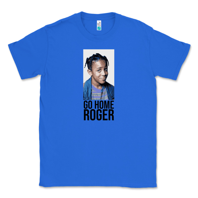 Sister Sister - Go Home Roger Classic Tee by InspiraDesign | Teevron