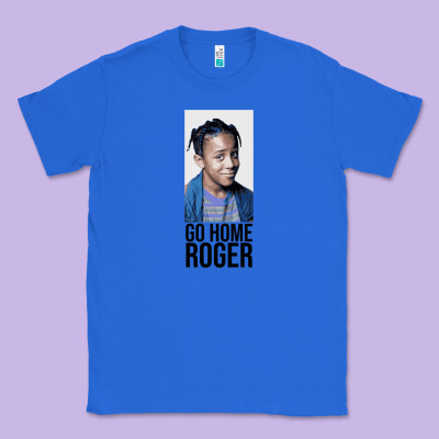 Sister Sister - Go Home Roger Classic Tee Designed By Inspiradesign