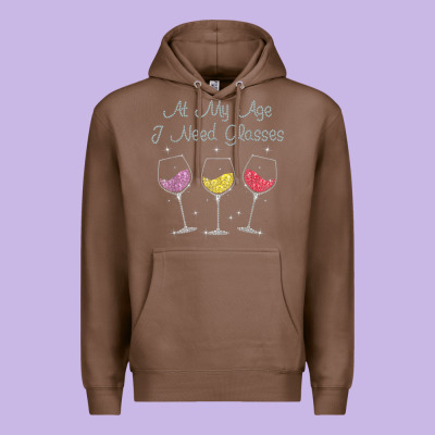 At My Age I Need Glasses Premium Hoodie Designed By Designpulse