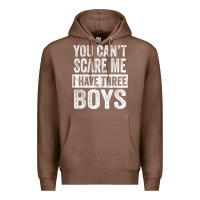 Chestnut You Can't Scare Me I Have Three Boys Funny Sons Mom Dad Gift Premium Hoodie - DesignPulse