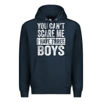 Navy You Can't Scare Me I Have Three Boys Funny Sons Mom Dad Gift Premium Hoodie - DesignPulse