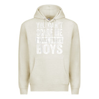 Oatmeal Heather You Can't Scare Me I Have Three Boys Funny Sons Mom Dad Gift Premium Hoodie - DesignPulse