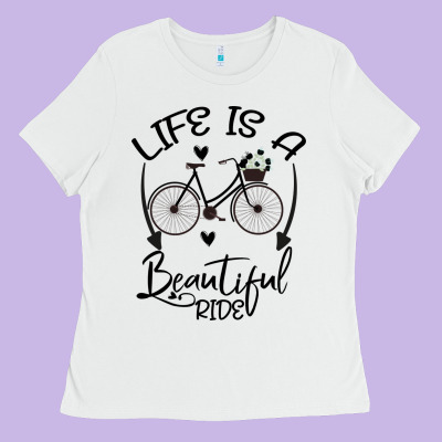 Life Is A Beautiful Ride Ladies Tee Designed By Bettercallsaul