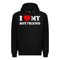 Black I Love My Boyfriend T-Shirt Premium Hoodie - PixelWave