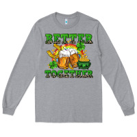 Heather Grey Better together St. Patrick's Day Long Sleeve Tee - CowGirlArtShop