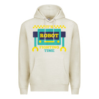 Oatmeal Heather it's robot fighting time funny robotics engineer battle bots Premium Hoodie - PixelWave