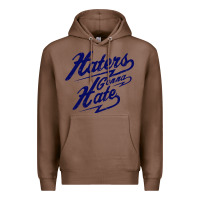 Chestnut hater gonna hate Premium Hoodie - Craftify