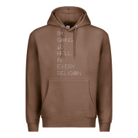 Chestnut i'm  going to  hell in  every  religion Premium Hoodie - Craftify