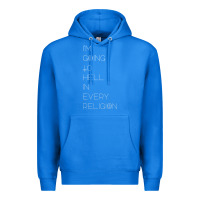 True Royal i'm  going to  hell in  every  religion Premium Hoodie - Craftify