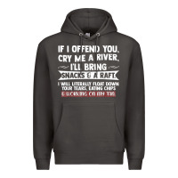 Smoke If I Offend You Cry Me A River Funny Saying Sarcastic Premium Hoodie - Craftify