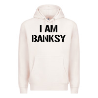 Pale Pink i am banksy Premium Hoodie - Craftify