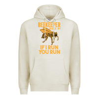 Oatmeal Heather bee beekeeper if i run you run bumble bee humour 449 hive beekeeping Premium Hoodie - Craftify