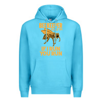 Ocean Blue bee beekeeper if i run you run bumble bee humour 449 hive beekeeping Premium Hoodie - Craftify