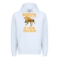 White bee beekeeper if i run you run bumble bee humour 449 hive beekeeping Premium Hoodie - Craftify