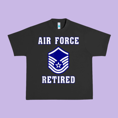 Military Master Sergeant Air Force Retired T Shirt Urban Heavy Tee Designed By Pixelwave