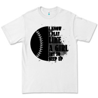 White I Know I Play Like A Girl Try To Keep Up Premium Tee - Bettercallsaul