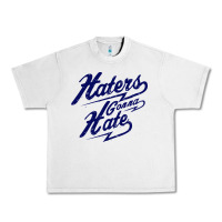 Lunar Rock hater gonna hate Urban Heavy Tee - Craftify