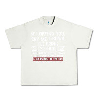 Pistachio If I Offend You Cry Me A River Funny Saying Sarcastic Urban Heavy Tee - Craftify
