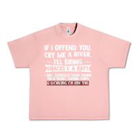 Salmon If I Offend You Cry Me A River Funny Saying Sarcastic Urban Heavy Tee - Craftify