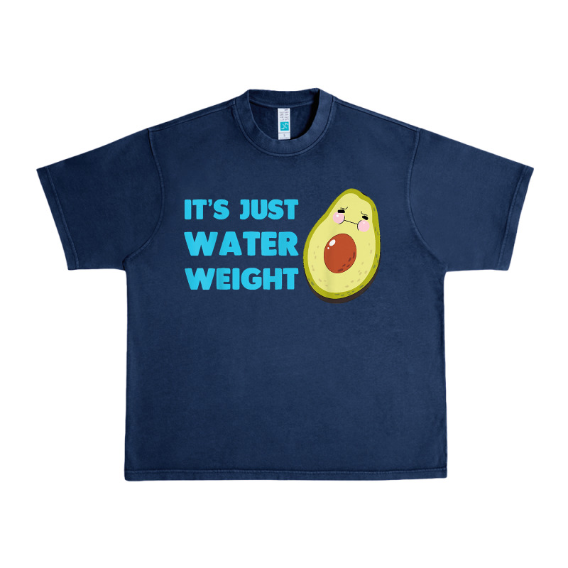 Nikocado Avocado Its Just Water Weight Diet Avocado T Shirt Urban Heavy Tee by Craftify | Teevron