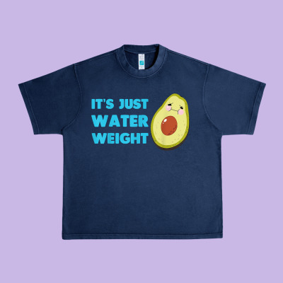 Nikocado Avocado Its Just Water Weight Diet Avocado T Shirt Urban Heavy Tee Designed By Craftify