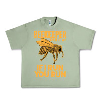 Oil Green bee beekeeper if i run you run bumble bee humour 449 hive beekeeping Urban Heavy Tee - Craftify