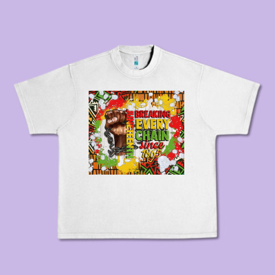 Juneteenth Breaking Every Chain Since 1865 Urban Heavy Tee Designed By Cowgirlartshop