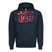 Navy this is how i fight my battles Zipper Hoodie - RacoonDesign