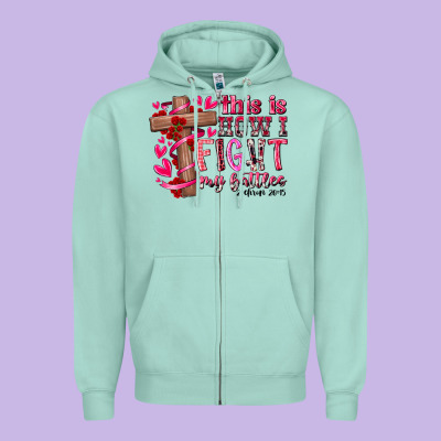 This Is How I Fight My Battles Zipper Hoodie Designed By Racoondesign