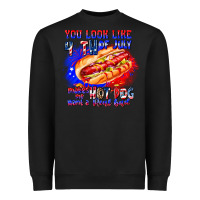 Black You Look Like 4th of july makes me hot dog want a Heavyweight Sweatshirt - CowhideDigitalArt