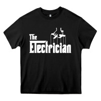 The Electrician The Godfather Parody Design Hipste Heavy Core Tee | Teevron