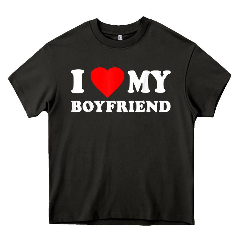 I Love My Boyfriend T-shirt Heavy Core Tee by PixelWave | Teevron