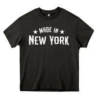 Made In New York Ny City Nyc New Yorker My Home State Pride Premium T- Heavy Core Tee | Teevron
